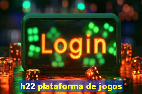 h22 plataforma de jogos